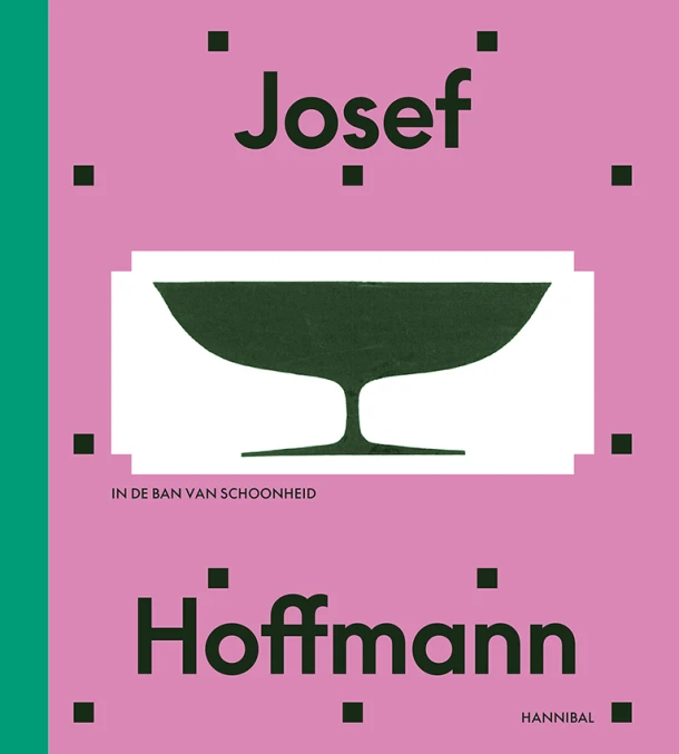 Josef Hoffmann Beyond beauty and modernity (Nederlandse editie) – Adrián Pietro – boek cover